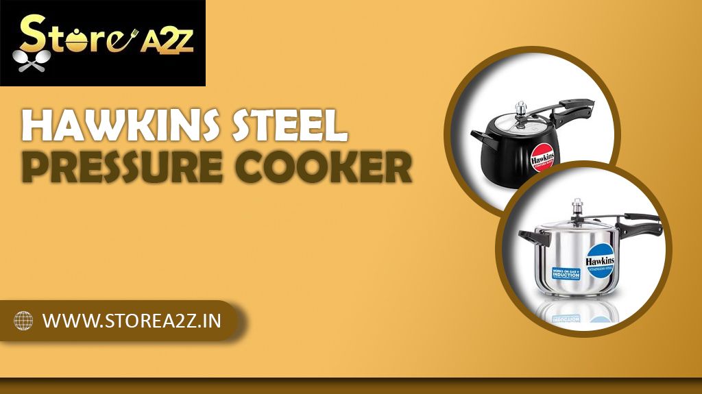 Hawkins Steel Pressure Cooker: Safety Features and Long-Lasting Durability
